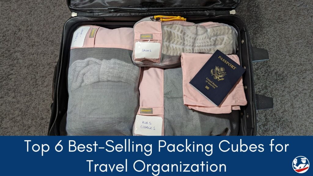 Top 6 Best-Selling Packing Cubes for Travel Organization